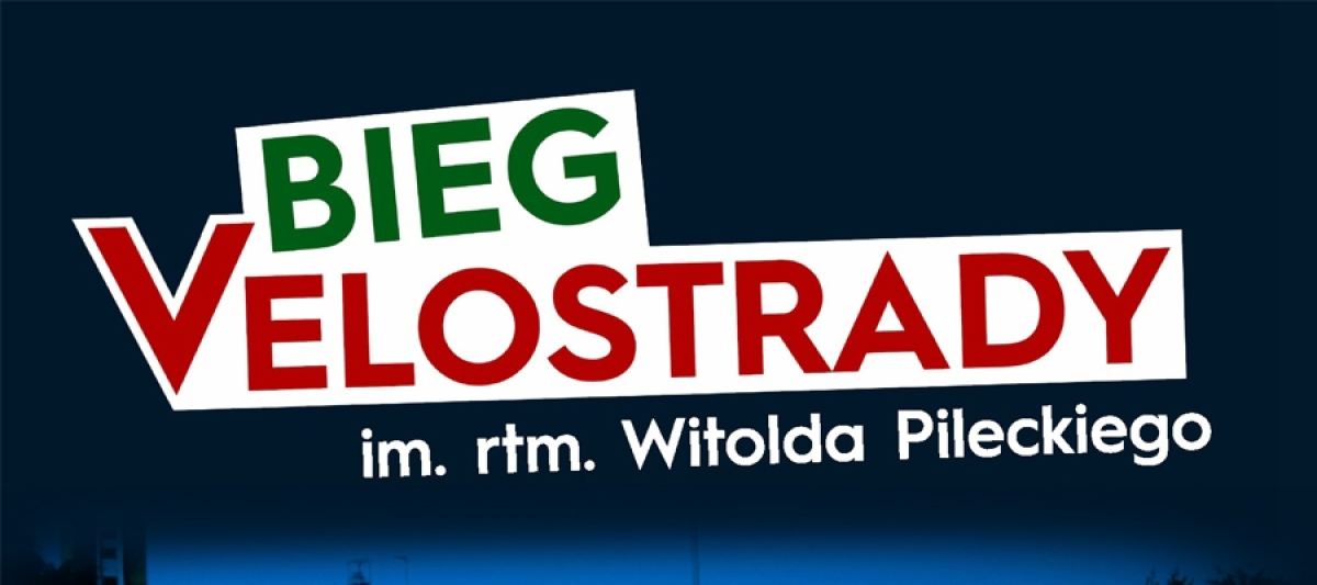 Bieg Velostrady im. rtm. Witolda Pileckiego